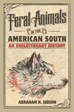 Cover Feral Animals in the American South (eBook, ePUB)