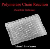 Polymerase Chain Reaction (Scientific Technique) (eBook, PDF)