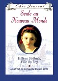 Cher Journal : Seule au Nouveau Monde (eBook, ePUB)