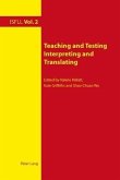 Teaching and Testing Interpreting and Translating (eBook, PDF)