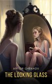 The Looking Glass (eBook, ePUB) The Looking Glass (eBook, ePUB)