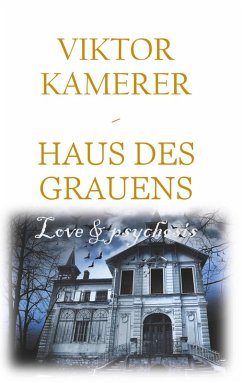 Love and psychosis (eBook, ePUB) - Kamerer, Viktor