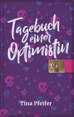 Tagebuch einer Optimistin (eBook, ePUB)