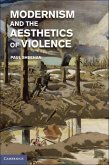 Modernism and the Aesthetics of Violence (eBook, ePUB)