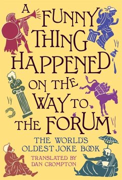 A Funny Thing Happened on the Way to the Forum (eBook, ePUB) - Crompton, Dan