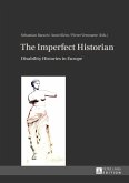 Imperfect Historian (eBook, PDF)