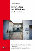 Strafvollzug im SED-Staat (eBook, PDF)