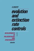 Evolution and Extinction Rate Controls (eBook, PDF) Evolution and Extinction Rate Controls (eBook, PDF)