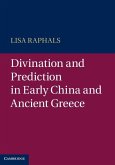 Divination and Prediction in Early China and Ancient Greece (eBook, ePUB)