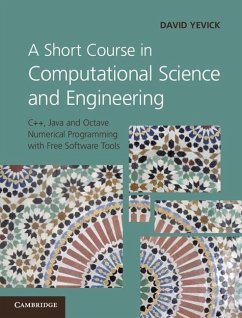 Short Course in Computational Science and Engineering (eBook, ePUB) - Yevick, David
