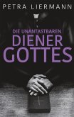 Die unantastbaren Diener Gottes (eBook, ePUB)