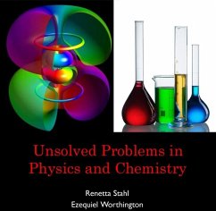 Unsolved Problems in Physics and Chemistry (eBook, PDF) - Stahl, Renetta Worthington