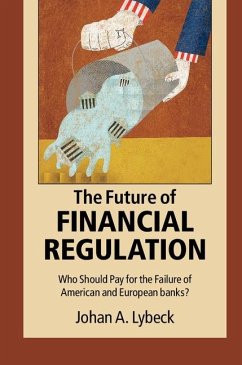 Future of Financial Regulation (eBook, ePUB) - Lybeck, Johan A.