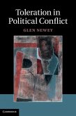 Toleration in Political Conflict (eBook, ePUB) Toleration in Political Conflict (eBook, ePUB)