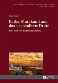 Kafka, Murakami und das suspendierte Dritte (eBook, ePUB)