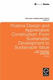 Positive Design and Appreciative Construction (eBook, PDF)