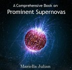 Comprehensive Book on Prominent Supernovas, A (eBook, PDF)