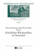 Kirchlicher Wiederaufbau in Oesterreich (eBook, PDF)