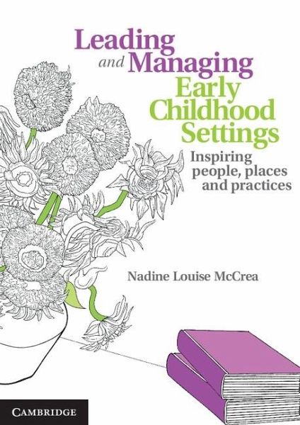 Leading and Managing Early Childhood Settings (eBook, PDF) Leading and Managing Early Childhood Settings (eBook, PDF)