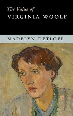Value of Virginia Woolf (eBook, ePUB) - Detloff, Madelyn