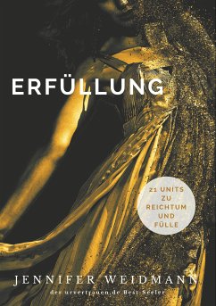 Erfüllung (eBook, ePUB) - Weidmann, Jennifer