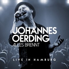 Alles Brennt-Live In Hamburg - Oerding,Johannes