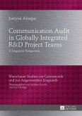 Communication Audit in Globally Integrated RU38D Project Teams (eBook, ePUB)