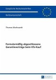 Formularmaeig abgeschlossene Garantievertraege beim Kfz-Kauf (eBook, PDF)