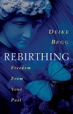 Rebirthing (eBook, ePUB)