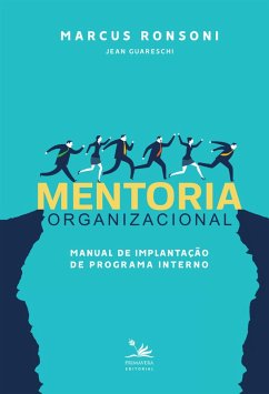 Mentoria organizacional (eBook, ePUB) - Ronsoni, Marcus; Guareschi, Jean