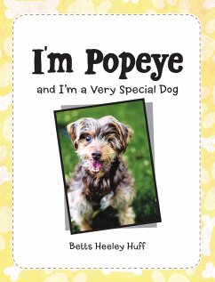 I'M Popeye (eBook, ePUB) - Huff, Betts Heeley