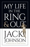 My Life in the Ring and Out (eBook, ePUB)