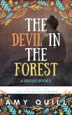 The Devil In The Forest: A Short Story (Episode 1 of The Fables of Benaras) (eBook, ePUB)