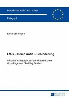 Ethik - Demokratie - Behinderung (eBook, PDF) - Eisenmann, Bjorn