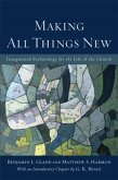 Making All Things New (eBook, ePUB) Making All Things New (eBook, ePUB)