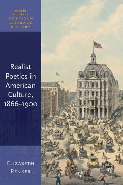 Realist Poetics in American Culture, 1866-1900 (eBook, ePUB) - Renker, Elizabeth