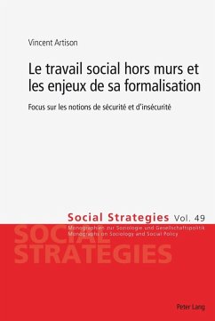 Le travail social hors murs et les enjeux de sa formalisation (eBook, ePUB) - Vincent Artison, Artison