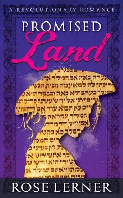 Promised Land: a Revolutionary Romance (eBook, ePUB) - Lerner, Rose