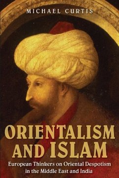 Orientalism and Islam (eBook, ePUB) - Curtis, Michael