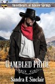 Gambled Pride (Sweethearts of Jubilee Springs) (eBook, ePUB)