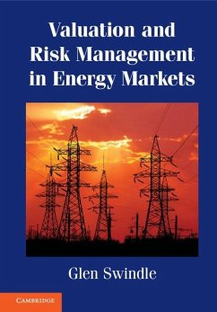 Valuation and Risk Management in Energy Markets (eBook, ePUB) - Swindle, Glen
