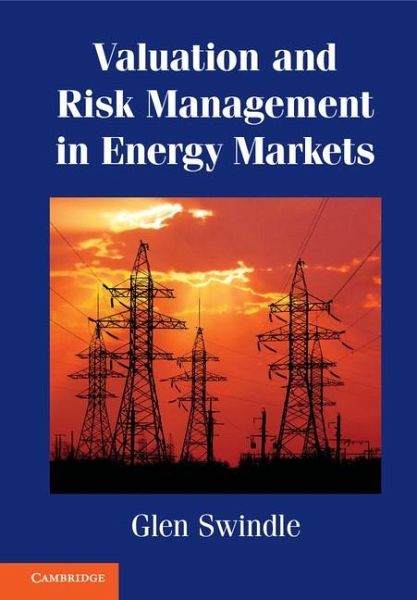 Valuation and Risk Management in Energy Markets (eBook, ePUB) Valuation and Risk Management in Energy Markets (eBook, ePUB)