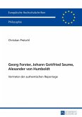 Georg Forster, Johann Gottfried Seume, Alexander von Humboldt (eBook, PDF)