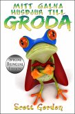 Mitt Galna Husdjur Till Groda: Special Bilingual Edition (eBook, ePUB) Mitt Galna Husdjur Till Groda: Special Bilingual Edition (eBook, ePUB)