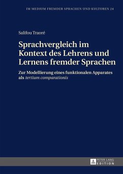 Sprachvergleich im Kontext des Lehrens und Lernens fremder Sprachen (eBook, ePUB) - Salifou Traore, Traore