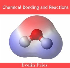 Chemical Bonding and Reactions (eBook, PDF) - Fries, Evelin