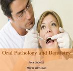 Oral Pathology and Dentistry (eBook, PDF)