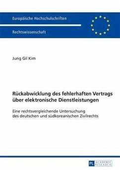 Rueckabwicklung des fehlerhaften Vertrags ueber elektronische Dienstleistungen (eBook, PDF) - Kim, Jung Gil