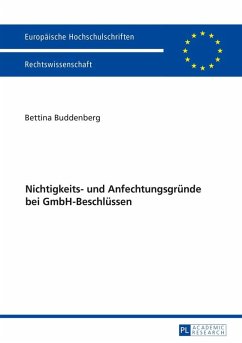 Nichtigkeits- und Anfechtungsgruende bei GmbH-Beschluessen (eBook, ePUB) - Bettina Buddenberg, Buddenberg