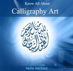 Know All About Calligraphy Art (eBook, PDF)